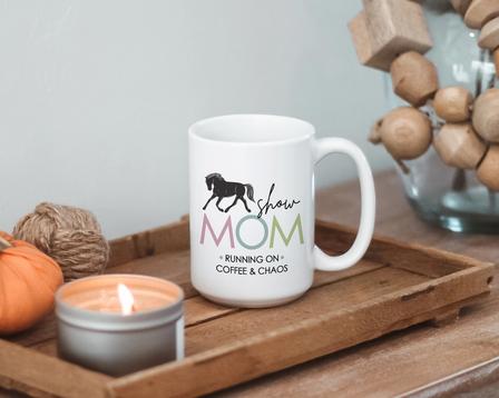 Horse Show Mom Mug