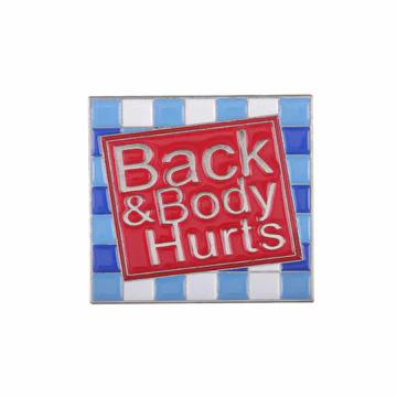 Back & Body Hurts Pin