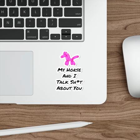 Vinyl Decal - My Horse and I Talk