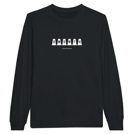 Long Sleeve T-Shirt - OMGWTH