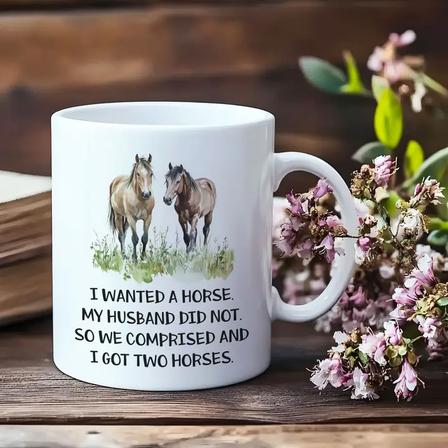 I Wanted A Horse | 11oz Mug